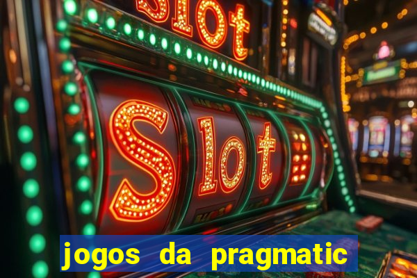 jogos da pragmatic que mais pagam